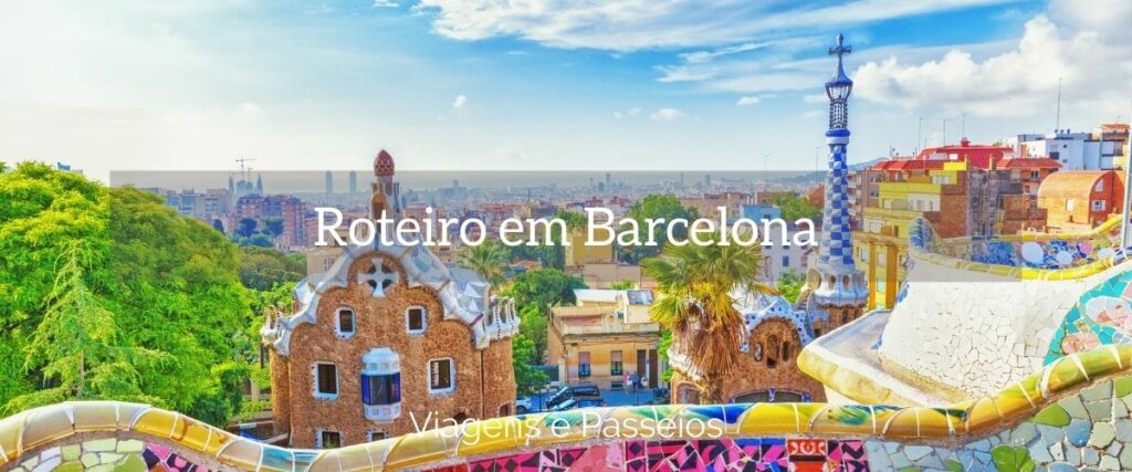 Roteiro em Barcelona 1