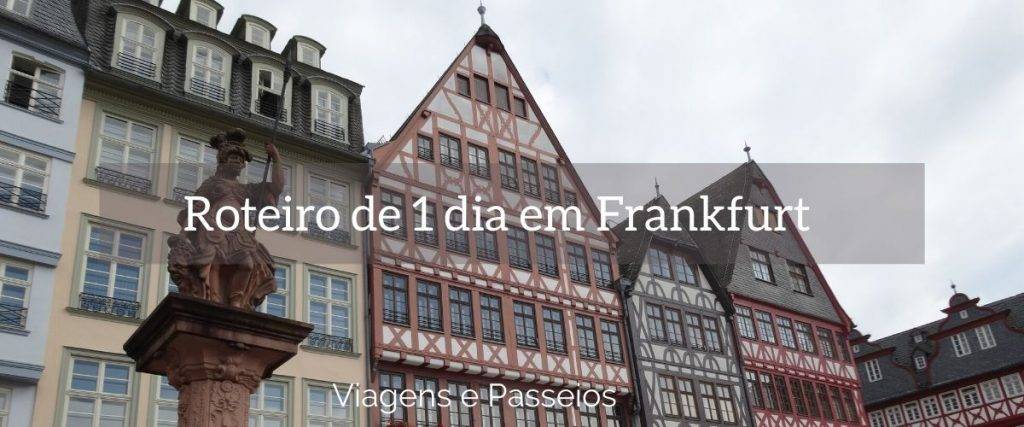 roteiro de 1 dia em frankfurt alemanha