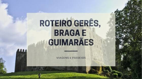 Roteiro Gerês