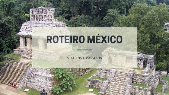 Roteiro México