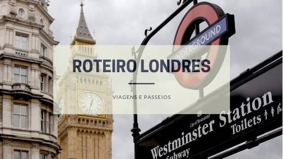 Roteiro Londres