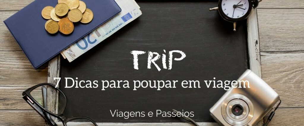 Dicas para poupar em viagem