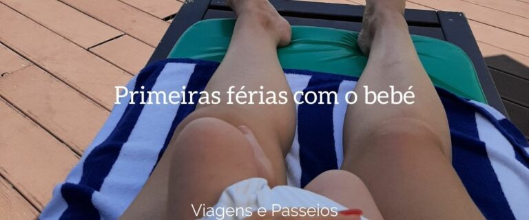 Primeira viagem com um bebé
